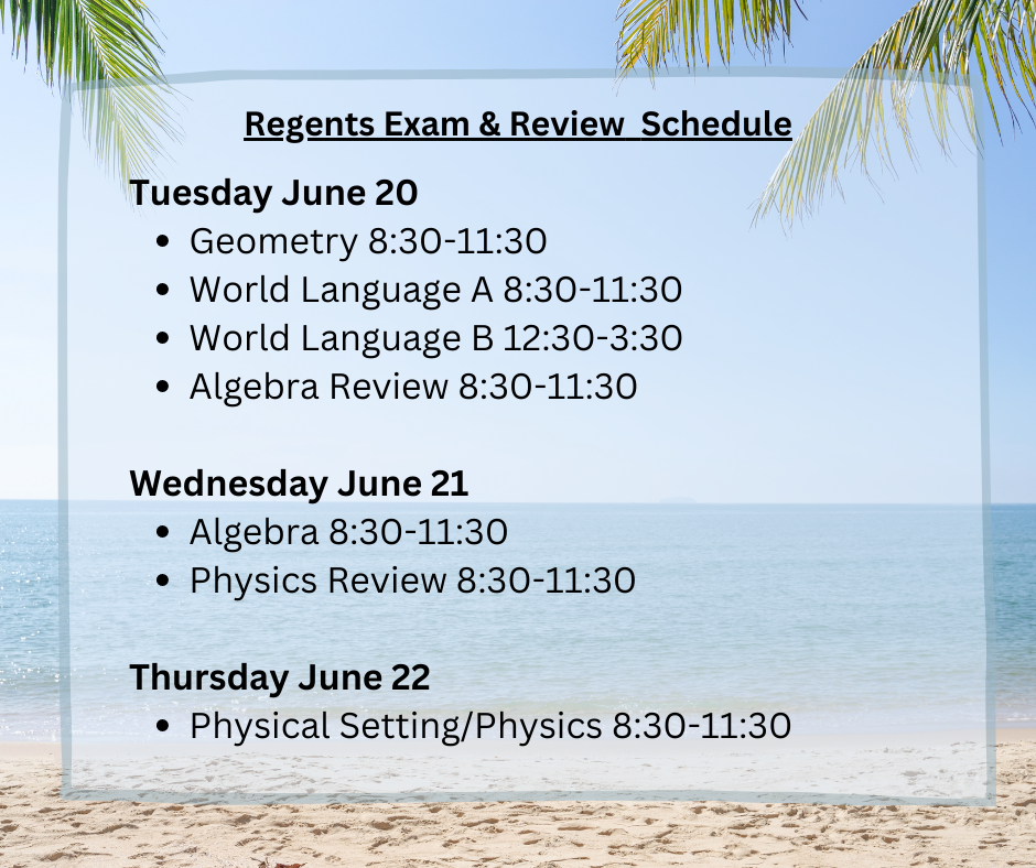 Regents exam and review schedule June 20-22